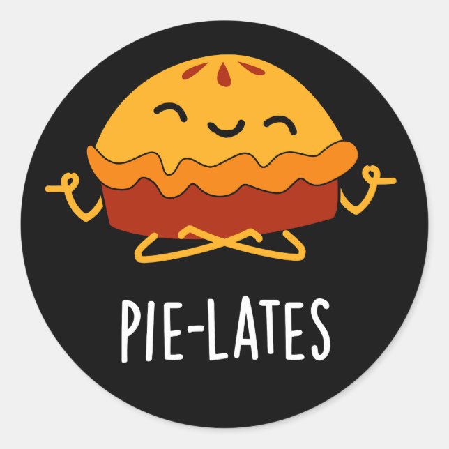 Pie-lates Funny Food Pie Pun Dark BG Classic Round Sticker (Front)