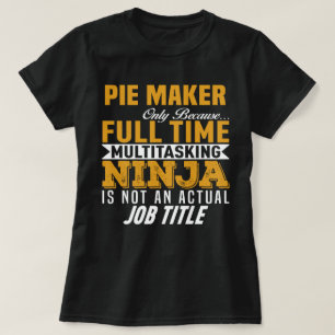 Pie Maker T-Shirt