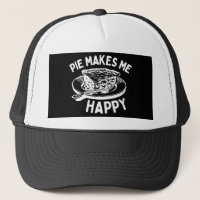 Pie Makes Me Happy Funny Pie