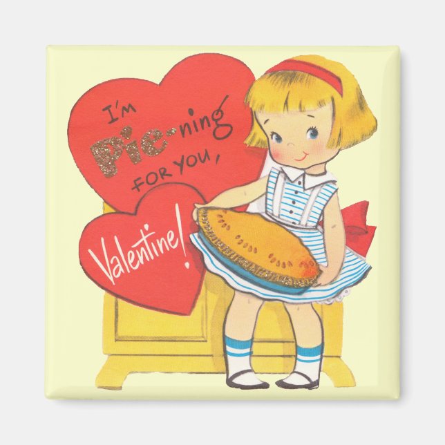 Pie-ning For You Retro Valentine Magnet (Front)