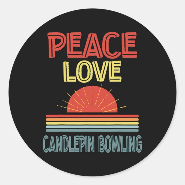 Piece Love Candlepin Bowling Funny  Classic Round Sticker (Front)
