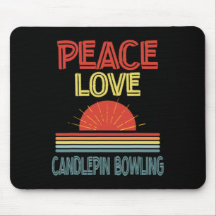 Piece Love Candlepin Bowling Funny  Mouse Mat