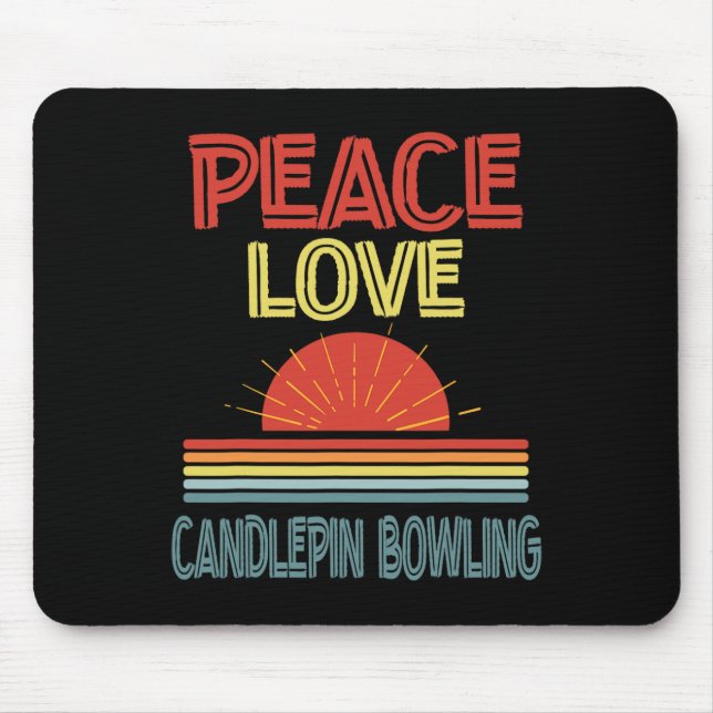 Piece Love Candlepin Bowling Funny  Mouse Mat (Front)