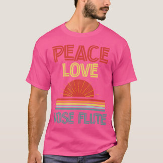 Piece Love Nose Flute Funny T-Shirt