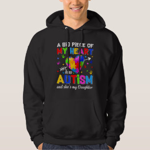 Piece Of My Heart Has Autism She S My Daughter Aut Hoodie