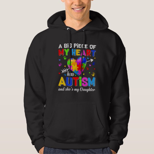 Piece Of My Heart Has Autism She S My Daughter Aut Hoodie (Front)