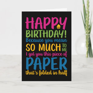 Piece of Paper Folded In Half Funny Birthday Card