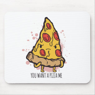 Piece of Pizza Funny Foodie Saying Design Mouse Mat