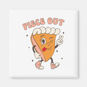 Piece Out Pumpkin Pie Retro Thanksgiving Fall Groo Magnet