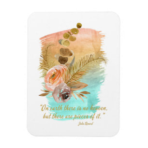 Pieces of Heaven Quote Boho Flowers   Magnet