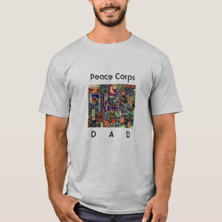 Piecie-Piecie, Peace Corps, D A D T-Shirt