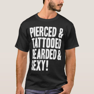 Pierced & Tattoed T-Shirt