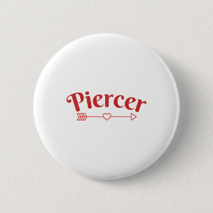 Piercer Arrow Heart Professional Piercing Shop Red 6 Cm Round Badge