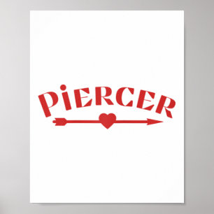 Piercer Arrow Heart Professional Piercing Shop Red Poster