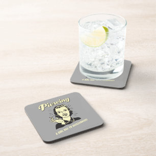 Piercing: A Girl Has to Accessorise Coaster