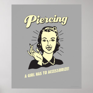 Piercing: A Girl Has to Accessorise Poster