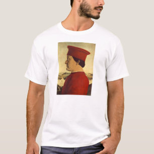 Piero della Francesca- Federigo da Montefeltro T-Shirt