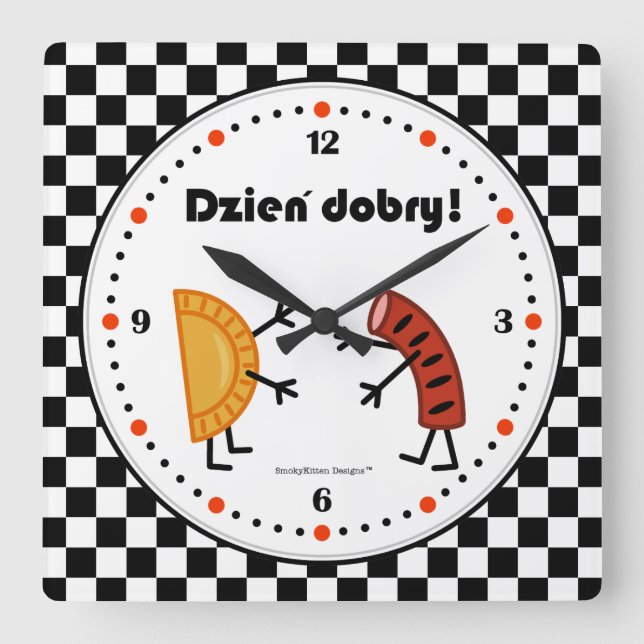 Pierogi and Kielbasa Dzien Dobry - Friendly Foods Square Wall Clock (Front)