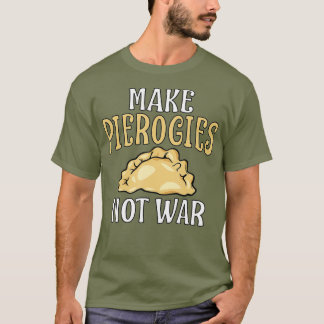 Pierogi Design For Polish People T-Shirt