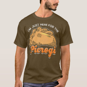 Pierogi Polish Food Pierogies Baker Baking Poland T-Shirt