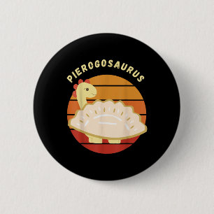 Pierogi Polish Pierogosaurus Poland Dumplings Pier 6 Cm Round Badge