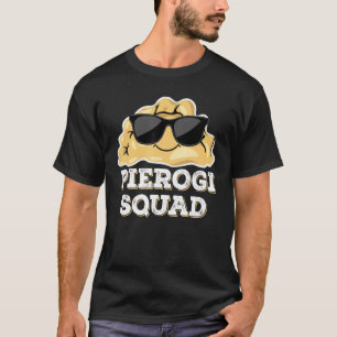 Pierogi Squad, Pierogi Lover Funny Polish Food Pol T-Shirt