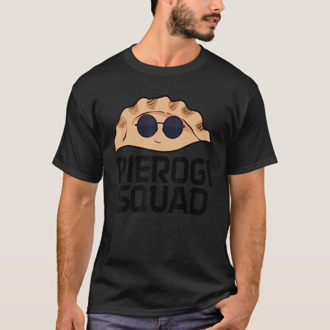 Pierogi Squad Poland Pierogi Maker Men Women Kids T-Shirt (Front)