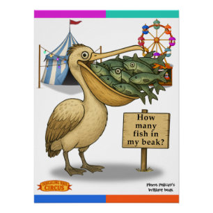 Pierre Pelican's brilliant beak Poster