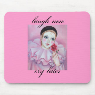 pierrot laugh now cry later.. mouse mat