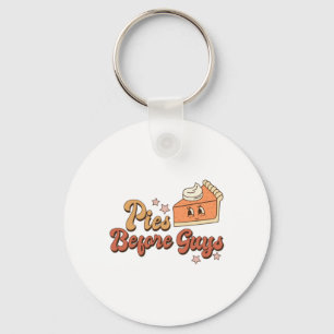 Pies Before Guys Fall Thanksgiving Pumpkin Pie Fun Key Ring