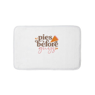 Pies Before Guys Girls Kids Toddler Thanksgiving Bath Mat