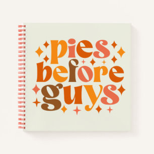 Pies Before Guys Notebook