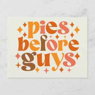 Pies Before Guys Postcard