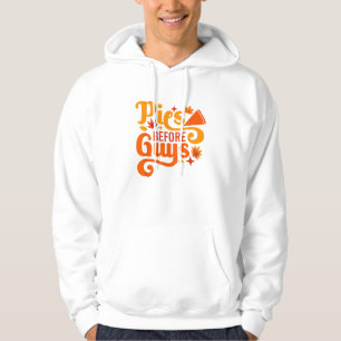 Pies before Guys Shirt Funny Thanksgiving Women Gi