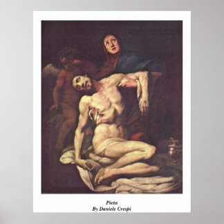 Pieta. By Daniele Crespi Poster