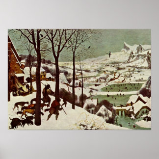 Pieter Bruegel Elder - The Hunters in the Snow Poster