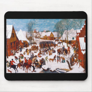 Pieter Bruegel , “ Massacre of the Innocents ” Mouse Mat