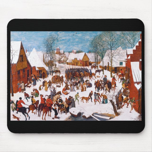 Pieter Bruegel , “ Massacre of the Innocents ” Mouse Mat (Front)