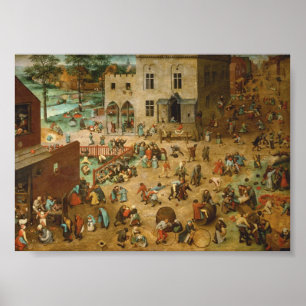 Pieter Bruegel The Elder  Children’s Games  Poster