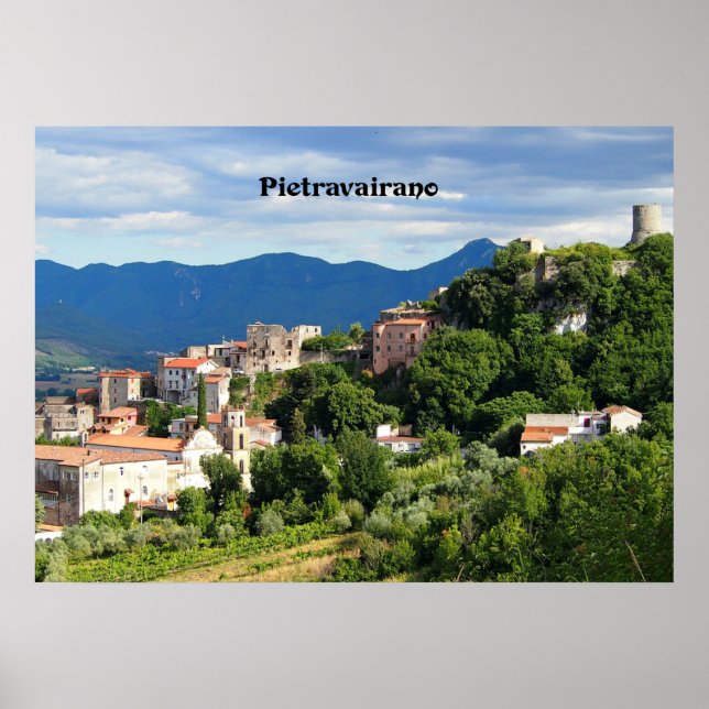Pietravairano, Caserta, Italy Poster (Front)