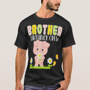 Pig Brother Birthday Crew Birthday Boy Girl Piglet T-Shirt