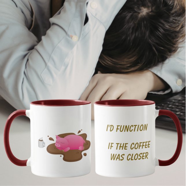 Pig Coffee Humour| I’d Function If Coffee Was Clos Mug (Creator Uploaded)