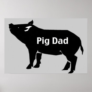 Pig Dad Poster