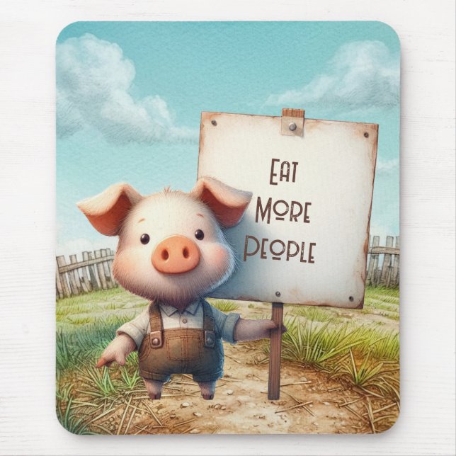 Pig - Eat More People Mouse Mat (Front)
