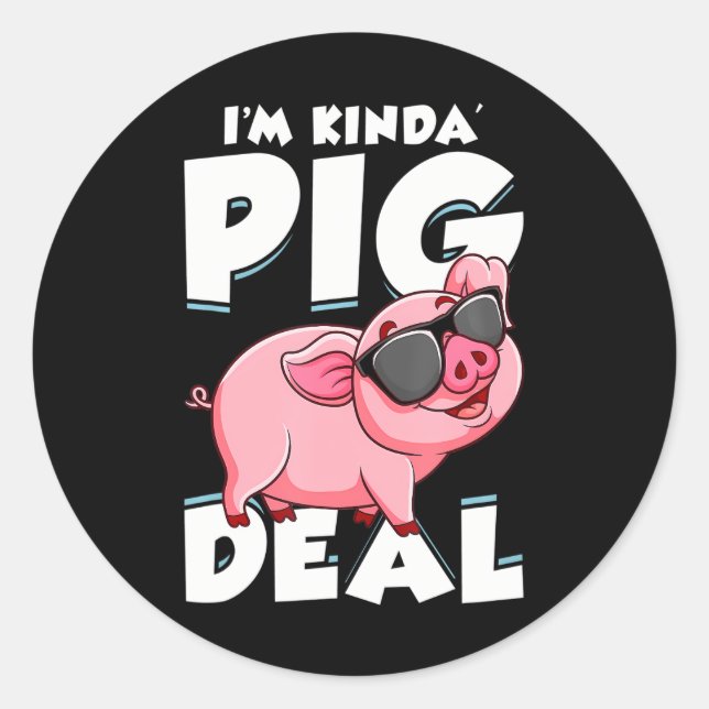 Pig Farming For Farm Animal Lovers I'm Pig Deal Classic Round Sticker (Front)