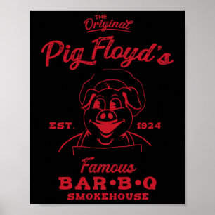 Pig Floyd's Famous Byr-b-q Smokehouse Funny Bbq By Poster