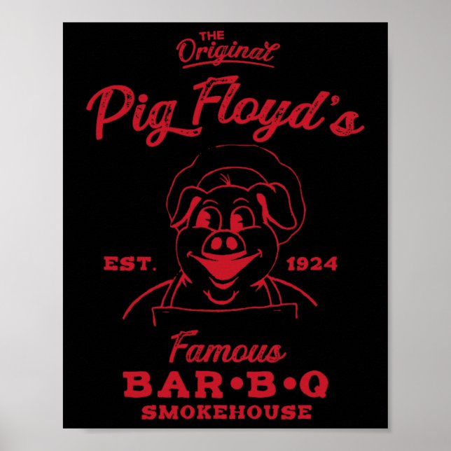 Pig Floyd's Famous Byr-b-q Smokehouse Funny Bbq By Poster (Front)