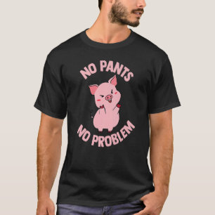 Pig  For Men Swine Pink Piggy Pork Women Piggy  1 T-Shirt
