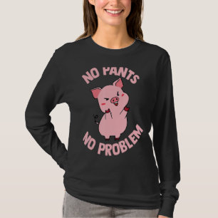 Pig For Men Swine Pink Piggy Pork Women Piggy 1 T-Shirt