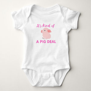 Pig Humour: It's Kind ofa Big (Pig) Deal  Baby Bodysuit